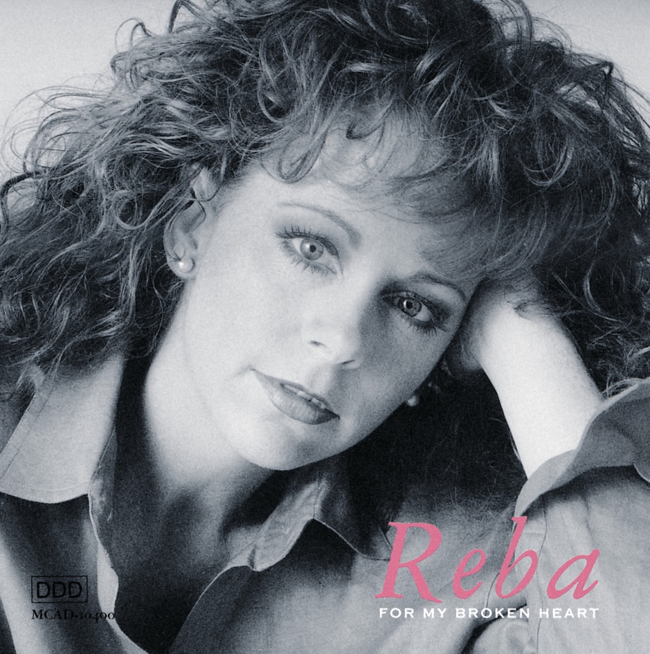 Reba McEntire - For My Broken Heart